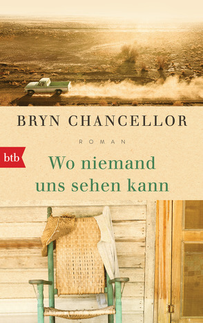 Wo niemand uns sehen kann von Bonné,  Eva, Chancellor,  Bryn