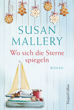 Wo sich die Sterne spiegeln von Mallery,  Susan, Schweitzer,  Sophie