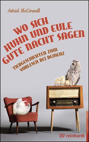 Wo sich Huhn und Eule gute Nacht sagen von McCornell,  Astrid