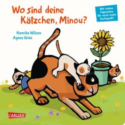 Wo sind deine Kätzchen, Minou? von Grün,  Agnes, Wilson,  Henrike