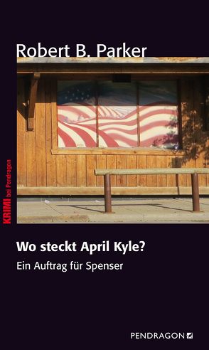 Wo steckt April Kyle? von Parker,  Robert B., Tanner,  Ute