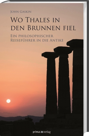 Wo Thales in den Brunnen fiel von Gaskin,  John, Haupt,  Michael