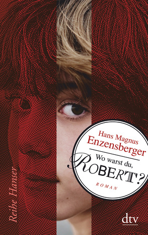 Wo warst du, Robert? von Enzensberger,  Hans Magnus