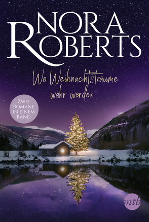 Wo Weihnachtsträume wahr werden von Hansen,  Patrick, Roberts,  Nora, Warth,  Heike