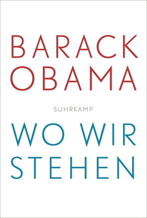 Wo wir stehen von Obama,  Barack, Riesselmann,  Kirsten