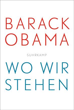 Wo wir stehen von Obama,  Barack, Riesselmann,  Kirsten