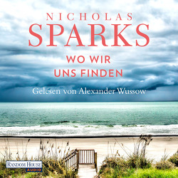 Wo wir uns finden von Finke,  Astrid, Sparks,  Nicholas, Wussow,  Alexander