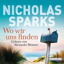 Wo wir uns finden von Finke,  Astrid, Sparks,  Nicholas, Wussow,  Alexander