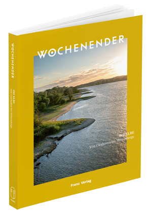 Wochenender: Die Elbe von Frenz,  Elisabeth