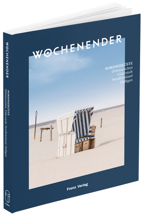 Wochenender: Nordseeküste von Elisabeth,  Frenz