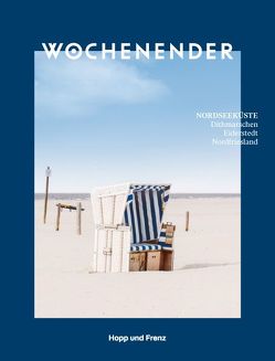 Wochenender: Nordseeküste von Elisabeth,  Frenz