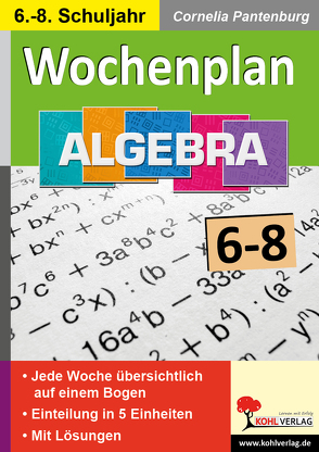 Wochenplan Algebra / Klasse 6-8 von Pantenburg,  Cornelia