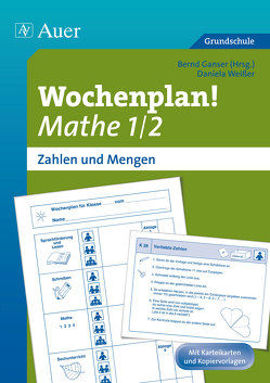 Wochenplan! Mathe 1/2 von Bernd, Ganser, Weißer,  Daniela