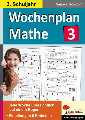 Wochenplan Mathe / Klasse 3 von Schmidt,  Hans-J.