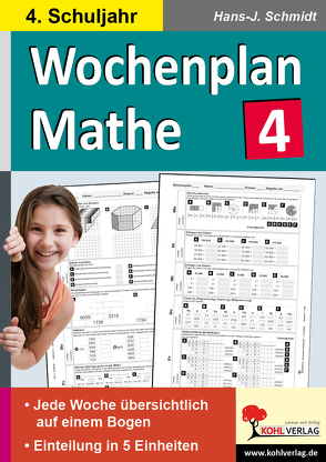 Wochenplan Mathe / Klasse 4 von Schmidt,  Hans-J.