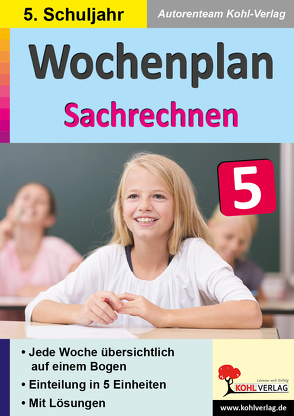 Wochenplan Sachrechnen / Klasse 5 von Autorenteam Kohl-Verlag