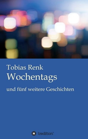 Wochentags von Renk,  Tobias