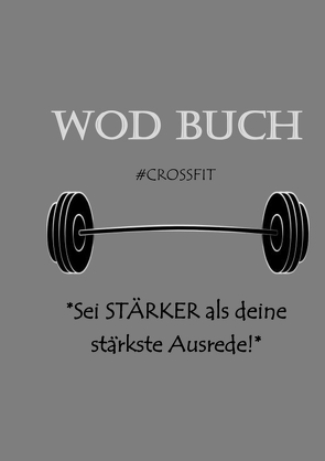 WOD Buch *Sei stärker als deine stärkste Ausrede!* von Griehl,  Emily