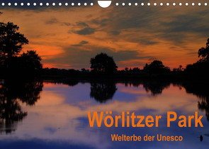 Wörlitzer Park (Wandkalender 2022 DIN A4 quer) von Thauwald,  Pia