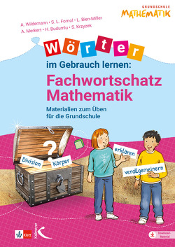 Wörter im Gebrauch lernen: Fachwortschatz Mathematik von Bien-Miller,  Lena, Budumlu,  Handan, Fornol,  Sarah L., Krzyzek,  Sebastian, Merkert,  Alexandra, Wildemann,  Anja