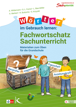 Wörter im Gebrauch lernen: Fachwortschatz Sachunterricht von Bien-Miller,  Lena, Budumlu,  Handan, Fornol,  Sarah, Krzyzek,  Sebastian, Merkert,  Alexandra, Wildemann,  Anja