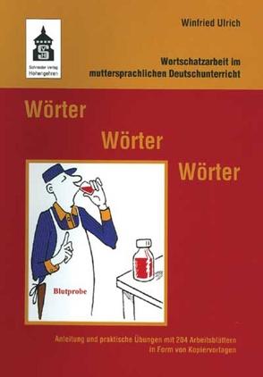 Wörter – Wörter – Wörter von Ulrich,  Winfried