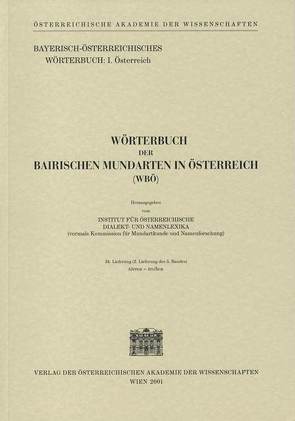 Wörterbuch der bairischen Mundarten in Österreich (WBÖ) / Wörterbuch der Bairischen Mundarten in Österreich 34. Lieferung (2. Lieferung des 5. Bandes)