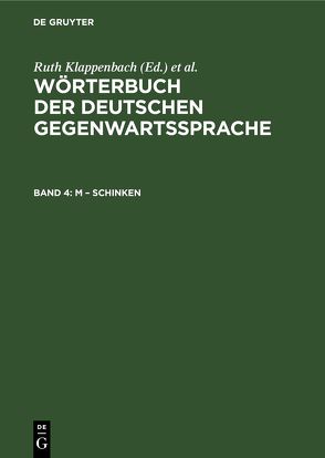 Wörterbuch der deutschen Gegenwartssprache / M – Schinken von Kempcke,  G., Klappenbach,  R., Malige-Klappenbach,  H.