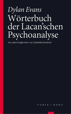 Wörterbuch der Lacan’schen Psychoanalyse von Burkhart,  Gabriella, Evans,  Dylan