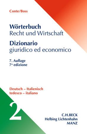 Wörterbuch Recht und Wirtschaft – Dizionario giuridico ed economico von Boss,  Hans, Conte,  Giuseppe