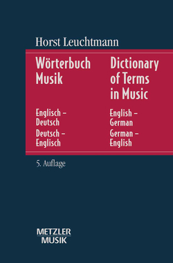 Wörterbuch Musik von Leuchtmann,  Horst