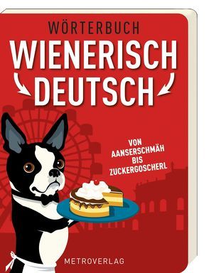Wörterbuch Wienerisch / Deutsch von Leitner,  Ulrike