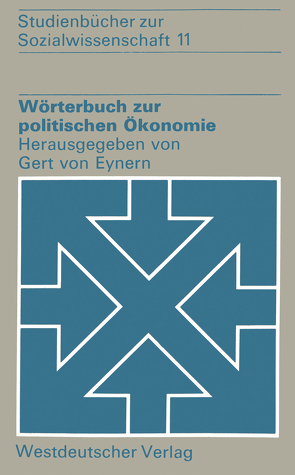 Wörterbuch zur politischen Ökonomie von Eynern,  Gert von