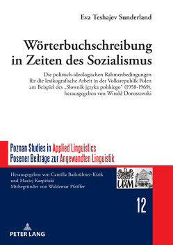 Wörterbuchschreibung in Zeiten des Sozialismus von Teshajev,  Eva