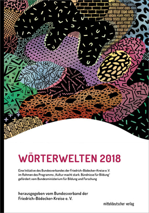 Wörterwelten 2018 von der Friedrich-Bödecker-Kreise e. V.,  Bundesverband