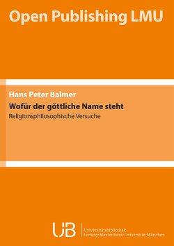 Wofür der göttliche Name steht von Balmer,  Hans-Peter