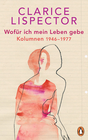 Wofür ich mein Leben gebe von Lispector,  Clarice, Ruby,  Luis