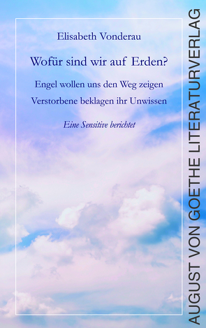 Wofür sind wir auf Erden? von Vonderau,  Elisabeth