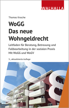 WoGG – Das neue Wohngeldrecht von Knoche,  Thomas