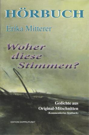 Woher diese Stimmen? von Mitterer,  Erika