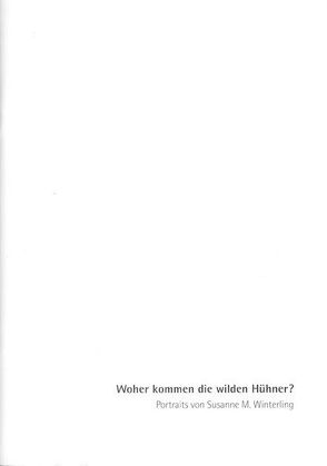 Woher kommen die wilden Hühner? von Joly,  Jean B, Winterling,  Susanne