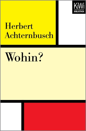 Wohin? von Achternbusch,  Herbert