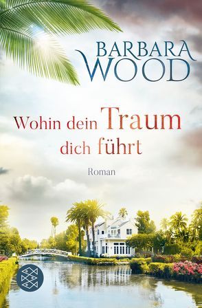 Wohin dein Traum dich führt von Cordes,  Veronika, Wood,  Barbara