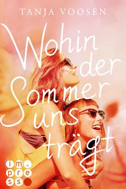 Wohin der Sommer uns trägt von Voosen,  Tanja