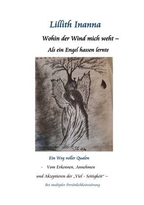 Wohin der Wind mich weht – Als ein Engel hassen lernte von Inanna,  Lillith