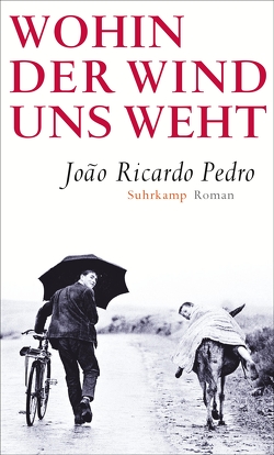 Wohin der Wind uns weht von Gareis,  Marianne, Ricardo Pedro,  João