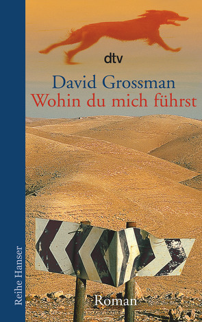 Wohin du mich führst von Grossman,  David, Loos,  Vera, Nir-Bleimling,  Naomi