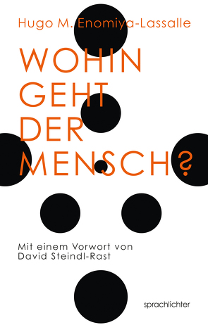 Wohin geht der Mensch? von Enomiya-Lassalle,  Hugo-Makabi