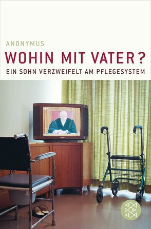 Wohin mit Vater? von Anonymus