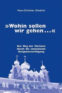 „Wohin sollen wir gehen …“ von Diedrich,  Hans Ch, Gazer,  Hacik R